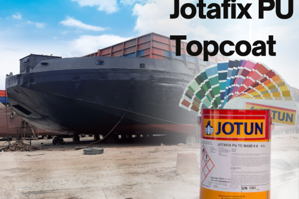 Jotafix PU Topcoat - Giải Pháp Tiết Kiệm Cho Bảo Trì Trên Tàu